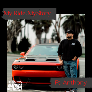 Anthony and how moving to Cali made him Mopar or Nocar